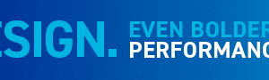 Bold Design. Even Bolder Performance. Product