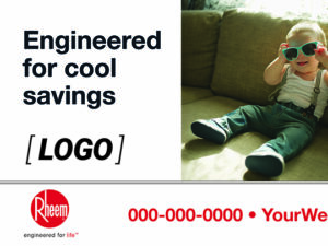 Engineered for Cool Savings